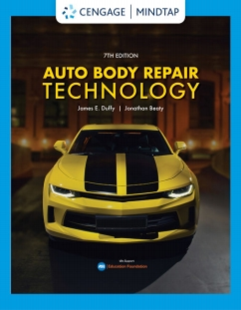 MindTap for Duffy/Beaty's Auto Body Repair Technology, 7th Edition [Instant Access], 4 terms 7th Edition â€“ PDF/EPUB Version Downloadable